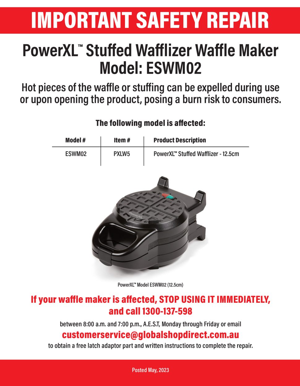 Image of safety notice shows black waffle maker PowerXL Stuffed Wafflizer Waffle Maker model ESWM02 with red ‘Important safety repair’ banner and further information. Customers should stop using waffle maker immediately and call 1300 137 598 or email customerservice@globalshopdirect.com.au to organise a replacement part. Click on this image to download a PDF version. 