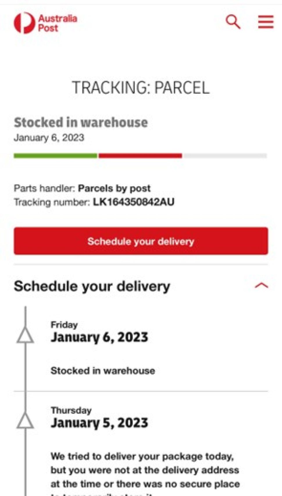 The webpage is shown with an Australia Post logo on it.
The title is TRACKING: PARCEL.
The parcel status shows stocked in warehouse and the parts handler is Parcels by post. The tracking number is LK164350842AU. The webpage shows the timeline of the delivery. And there is a red button shows “Schedule your delivery”.