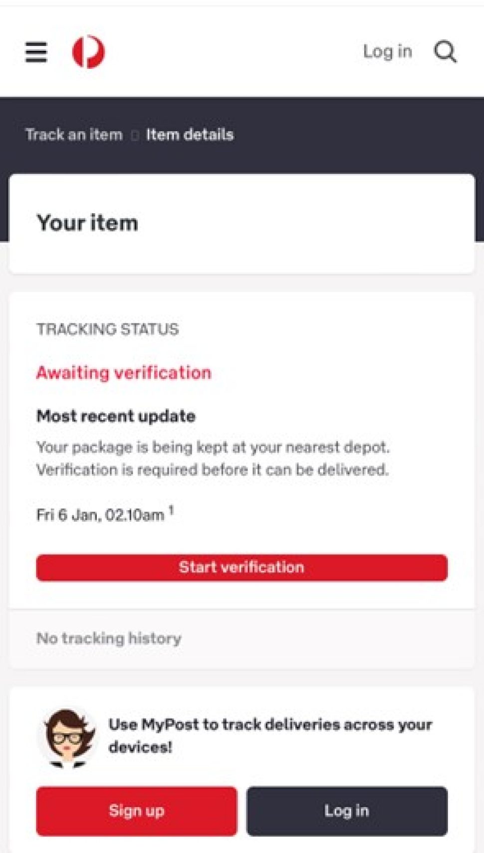 The webpage is shown with an Australia Post logo on it.
And the tracking status reads as below.
“Awaiting verification – Most recent update – Your package is being kept at your nearest depot. Verification is required before it can be delivered.”
And there is a red button shows “Start verification”.